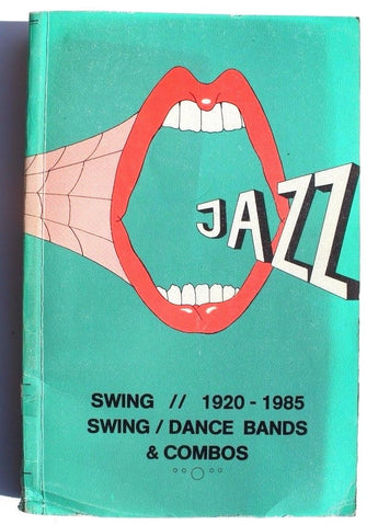 VTG Swing Discography Swing / Dance Bands & Combos W. Bruyninckx Vol. 4 Book