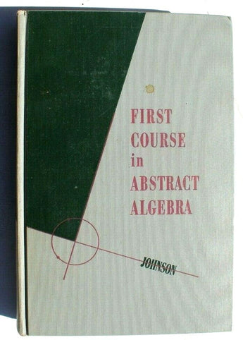 Vintage 1960s First Course In Algebra By Richard E. Johnson Prentice Hall Book