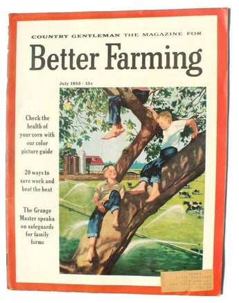 Vintage Farm Farming Famers Magazine - Better Farming July 1955