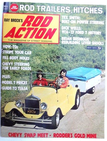 Vintage ROD ACTION MAY 1973 Magazine - Chevy Steering For Early Fords 74 Pages