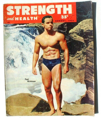 Vtg August 1954 Strength & Health Bodybuilding Magazine - Paul Waldman