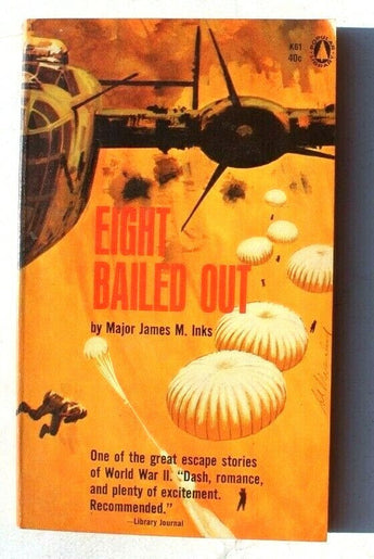 Vintage 1963 Eight Bailed Out By Major James M. Inks Popular Library Book