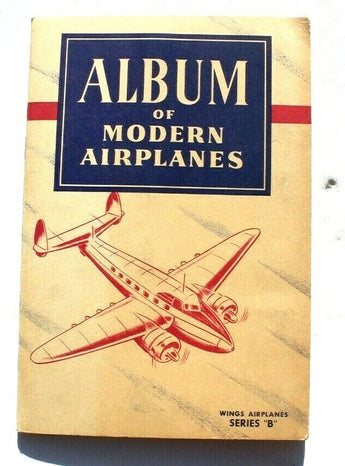 WWII Brown & Williamson Tobacco Series B Album Of Modern American Airplanes