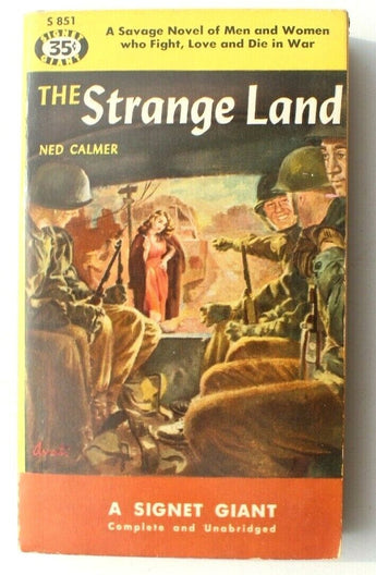 Vintage March 1951 The Strange Land By Ned Calmer S851 Signet Giant Book