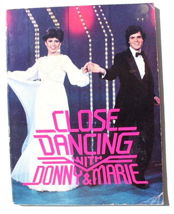 Close Dancing With Donny And Marie 1979 Softcover A Step By Step Guide Book