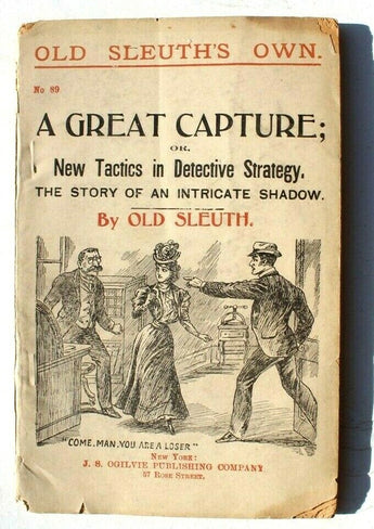 Vtg 1800s A Great Capture New Tactics In Detective Strategy Old Sleuth No. 89