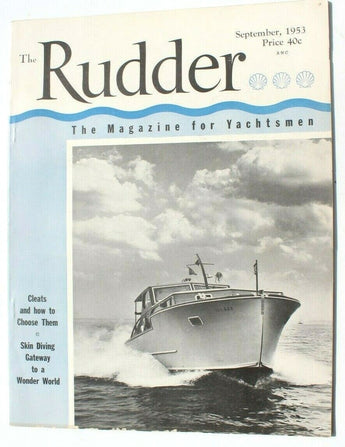 Vtg Sailboating Yachting Boating Magazine - The Rudder Sept 1953 Vol. 69 No. 9