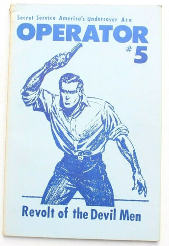 Vtg Operator #5 Reprint of the pulp story "Revolt of The Devil Men" Book
