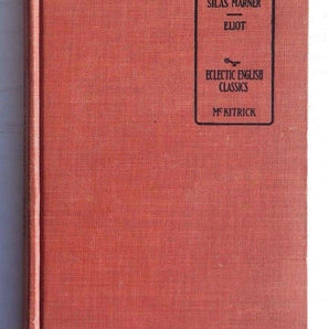 Vintage 1911 Silas Marner ELIOT Eclectic English Classics (American Print) Book