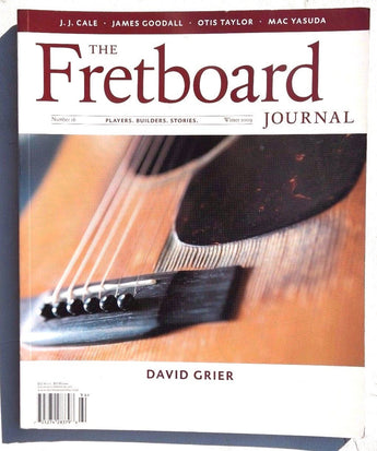 The Fretboard Journal - Number 16 (Winter 2009) - Out of Print (David Grier)
