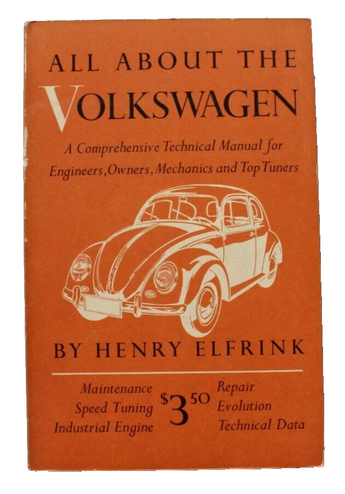 All About The Volkswagen By Henry Elfrink Owners Handbook Manual Type 1 Beetle