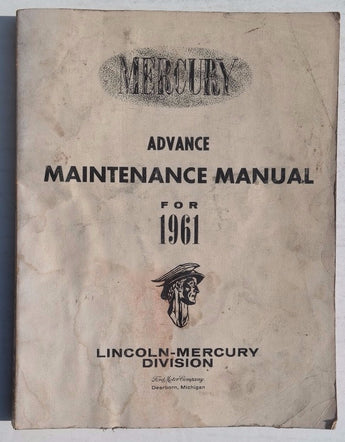 Vtg 1961 Mercury Advance Maintenance Manual for Lincoln Mercury Division BOOK