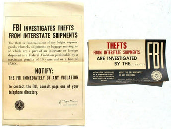 Vtg FBI Investigates Thefts From Interstate Shipments Paper (Violation) Sign