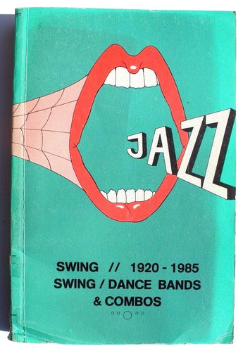 VTG Swing Discography Swing / Dance Bands & Combos W. Bruyninckx Vol. 1 Book