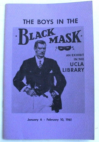 Vtg 1961 The Boys In the Black Mask An Exhibit In the UCLA Library Information