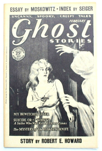 Vtg May 1973 Ghost Stories Opar Press 1973 w/ R.E. Howard Story Booklet