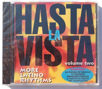 Sealed LA HASTA VISTA Volume Two LATINO RHYHMS CD (La Rumba) Canada 1996