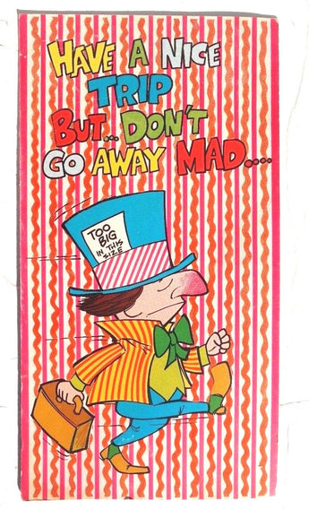 Vintage 1966 "Have A Nice Trip But.. Don't Go Mad" GREETING / GOING AWAY Card
