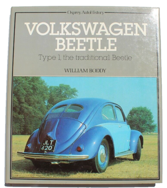 Vintage 1982 Volkswagen VW Beetle by Boddy MBE, William B. Hardback Book