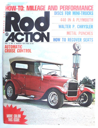 Vintage ROD ACTION March 1974 Magazine - 440 In A Plymouth MINI TRUCKS 74 Pages