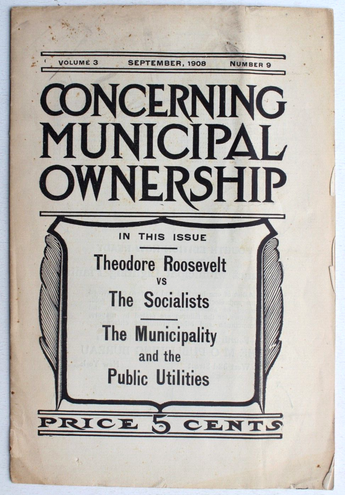 Antique Vtg September 1908 Vol. 3 No. 9 Concerning Municipal Ownership Magazine