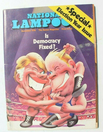 Vtg Nov 1976 National Lampoon Magazine Vol. 1 No. 80 (Is Democracy Fixed)