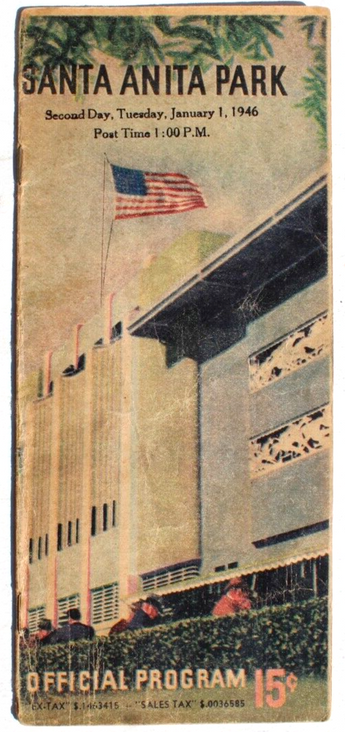 Vintage 1946 SANTA ANITA PARK OFFICIAL PROGRAM 15 Cents