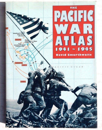 Vintage 1995 The Pacific War Atlas 1941-1945 by David Smurthwaite Book