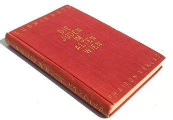 Vintage 1928 Ludwig Bato Die Juden Im Alten Wien PHAIDON VERLAG Book