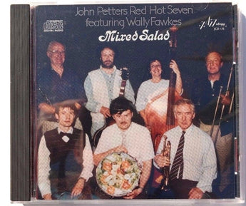John Petters Red Hot Seven FEAT Wally Fawkes MIXED SALAD CD JAZZOLOGY RECORDS