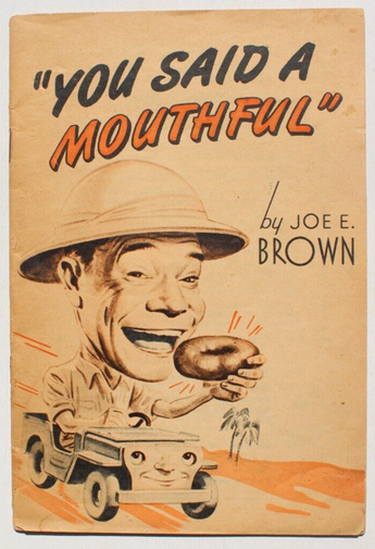"You Said a Mouthful" by Joe E Brown Kreamo Mayflower Donuts 1944 Booklet