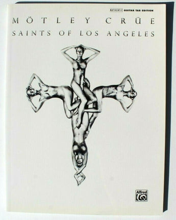 Saints of Los Angeles: Authentic Guitar TAB Edition by Motley Crue (2008-09-01)