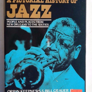 Vtg 1981 Keepnews & Grauer A PICTORAL HISTORY OF JAZZ Illust. Crown Pub Book