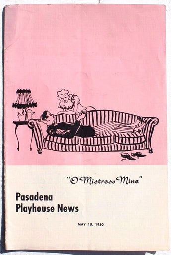 Vintage May 10, 1950 Pasadena Playhouse News - O Mistress Mine