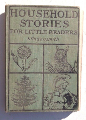 VTG 1901 Household Stories for Little Readers Book Klingensmith Folk Books