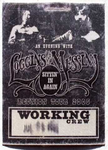 Vtg All Access Backstage Crew Pass / VIP Sticker - 2005 Loggins & Messina