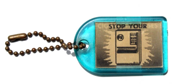 Vtg Flasher Stop Your Cigarette Losses Vending Machine Advertising Keychain