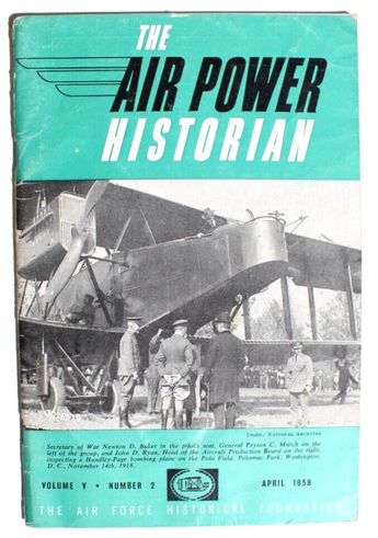 Vtg April 1958 Vol V No. 2 THE AIR POWER HISTORIAN Aviation Air Force Magazine
