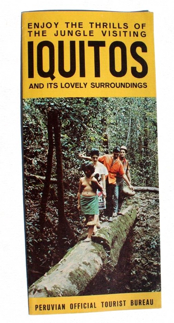 Vtg 1960s - 1970s Jungle Visiting Iquitos Peru Peruvian Tourist Bureau Brochure