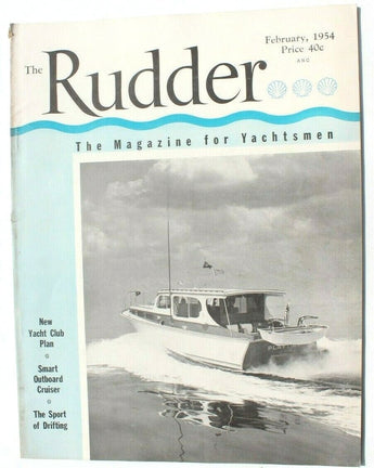 Vtg Sailboating Yachting Boating Magazine - The Rudder Feb 1954 Vol. 70 No. 2