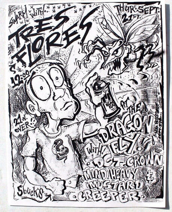 Vtg Spet 21 1990s Tres Flores (Black Flag) At the Dragon Fly Rock Concert Flyer