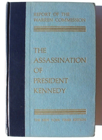 Report of the Warren Commission The Assassination of President Kennedy 1964 Book