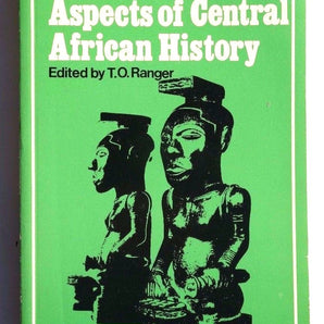 Vintage 1977 ASPECTS OF CENTRAL AFRICAN HISTORY Edited By T.O. Ranger Book