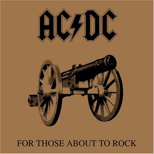 ACDC: For Those About To Rock