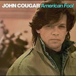 JOHN COUGAR MELLENCAMP: American Fool