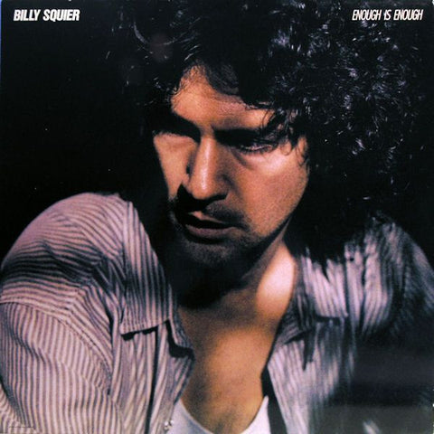 SEALED BILLY SQUIER: Enough Is Enough